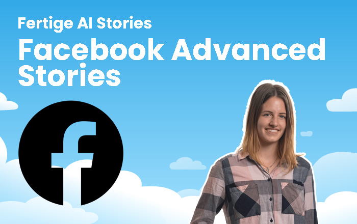 Facebook Advanced Stories: Fertige AI Stories basierend auf deinen Bildern