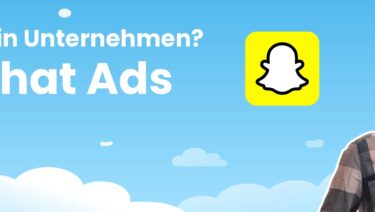 Snapchat Ads: Auch für Dein Unternehmen?