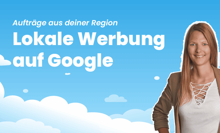 Google Lokale Werbung für Dienstleister: Mit Local Services Ads gezielt Kunden gewinnen