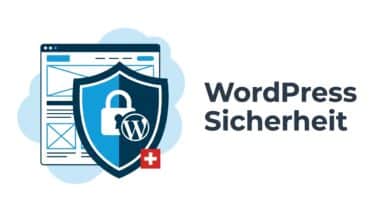 WordPress Sicherheit Schutz für Schweizer KMU Websites
